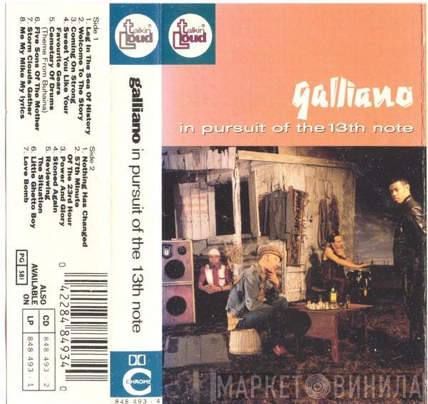 Galliano - In Pursuit Of The 13th Note