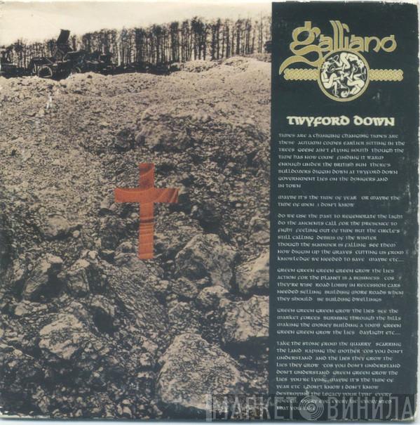 Galliano - Twyford Down