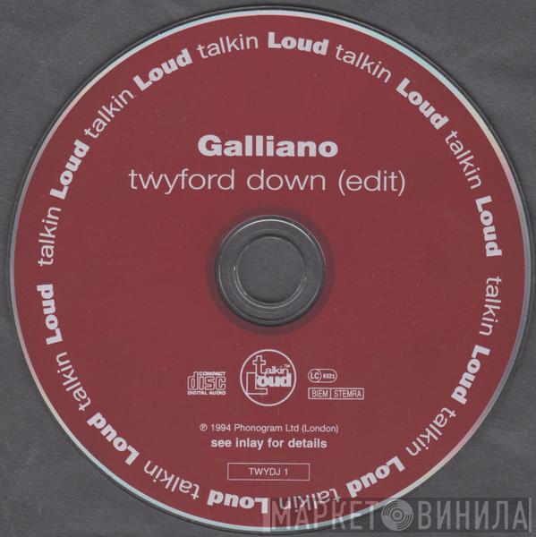 Galliano - Twyford Down