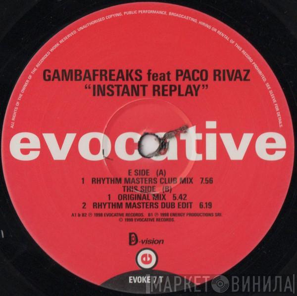 Gambafreaks, Paco Rivaz - Instant Replay