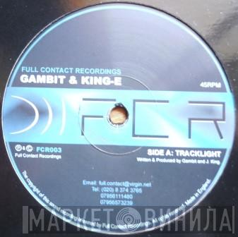 Gambit , Kinge - Tracklight / Black Seed