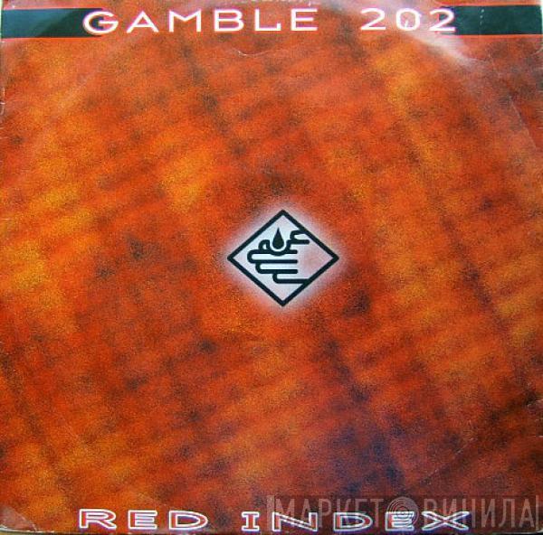 Gamble 202 - Red Index