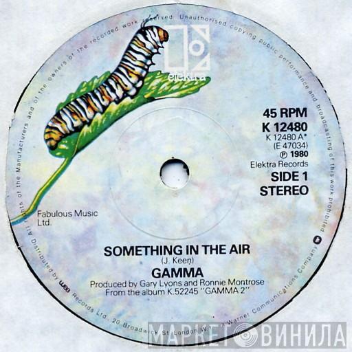 Gamma  - Something In The Air