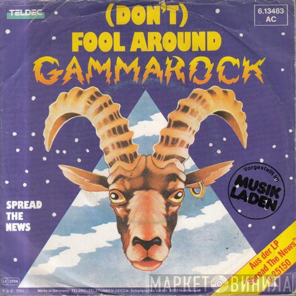 Gammarock - (Don't) Fool Around