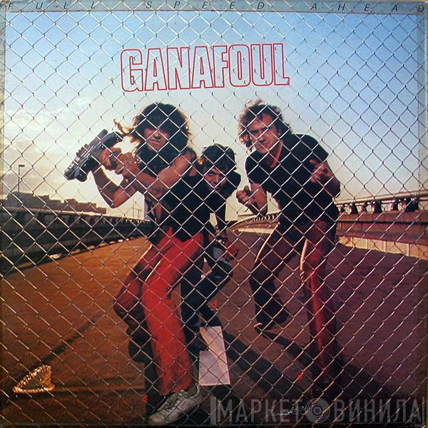 Ganafoul - Full Speed Ahead