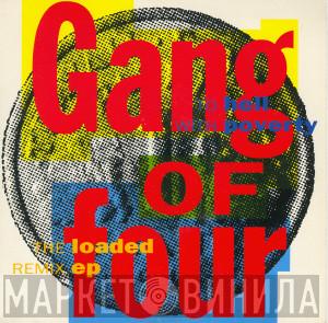 Gang Of Four - To Hell With Poverty (The Loaded Remix EP)