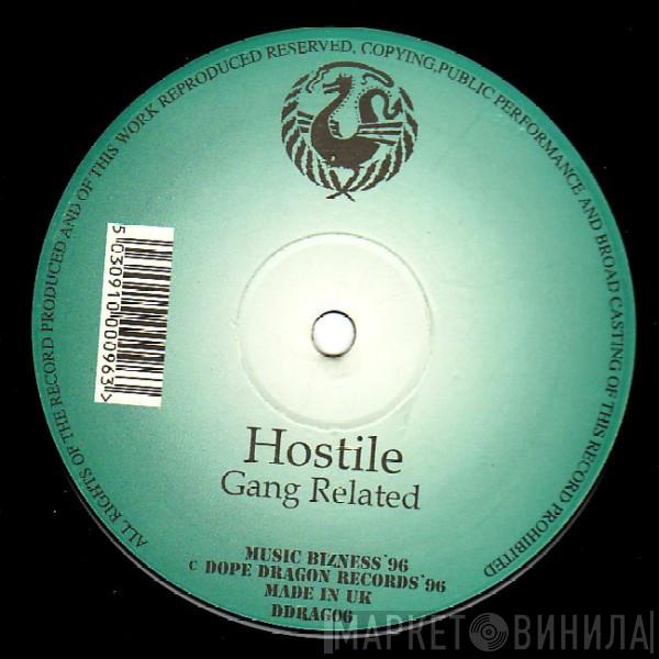 Gang Related - Hostile / Big Time