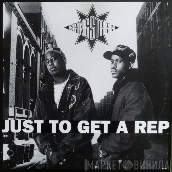  Gang Starr  - Just To Get A Rep / Who's Gonna Take The Weight?