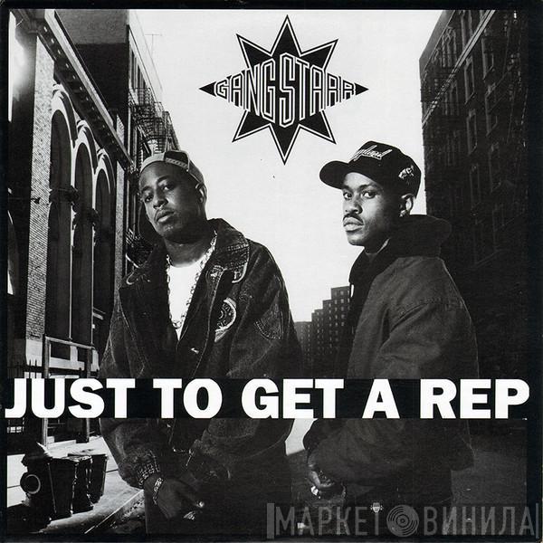  Gang Starr  - Just To Get A Rep