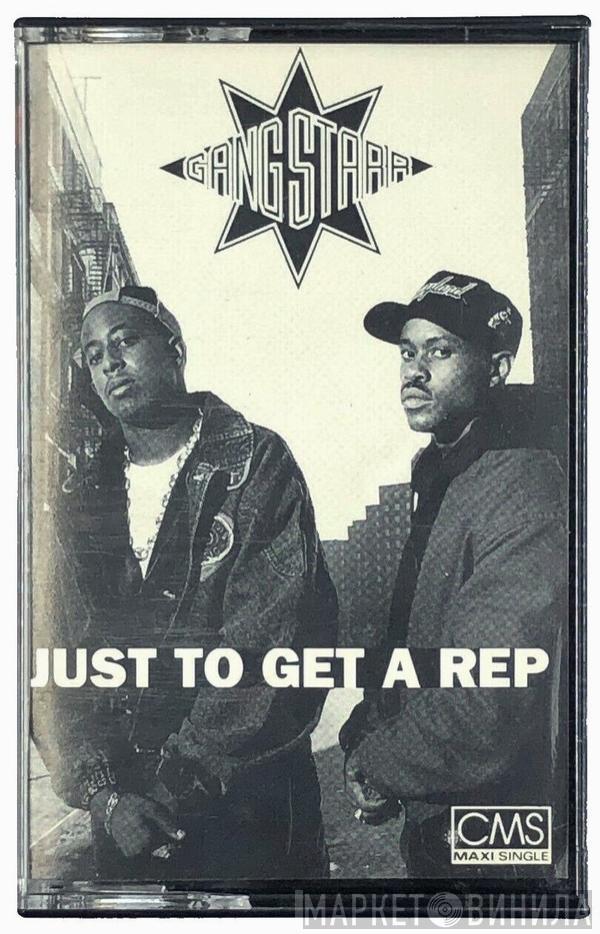  Gang Starr  - Just To Get A Rep