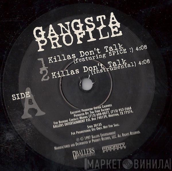 Gangsta Profile - Killas Don't Talk