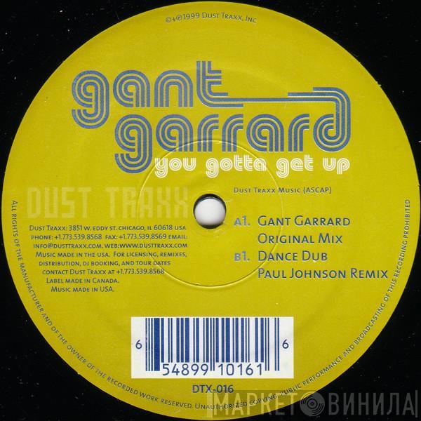 Gant Garrard - You Gotta Get Up