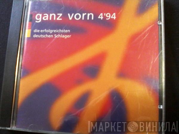  - Ganz Vorn 4'94