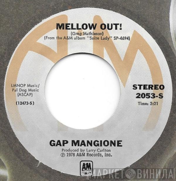 Gap Mangione - Mellow Out! / I Don't Know