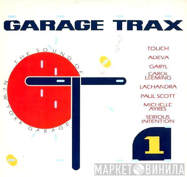  - Garage Trax 1 - The Sound Of New York Garage