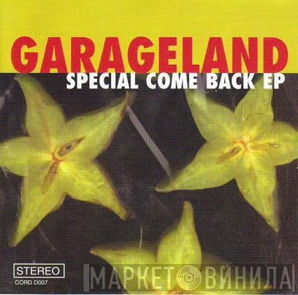 Garageland - Special Come Back EP
