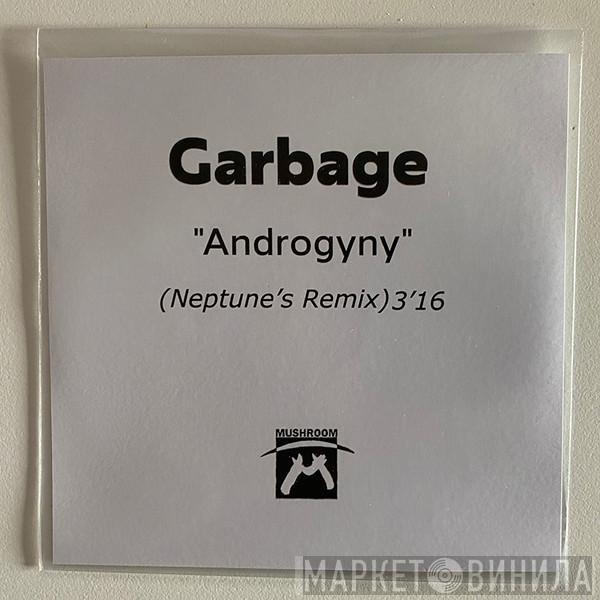  Garbage  - Androgyny (The Neptunes Remix)