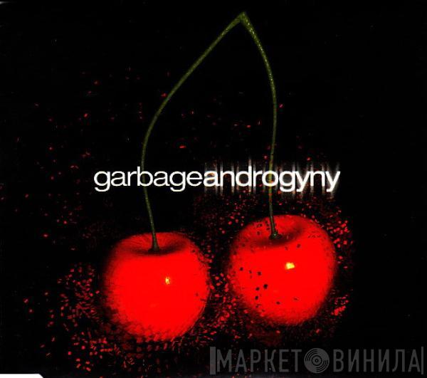  Garbage  - Androgyny