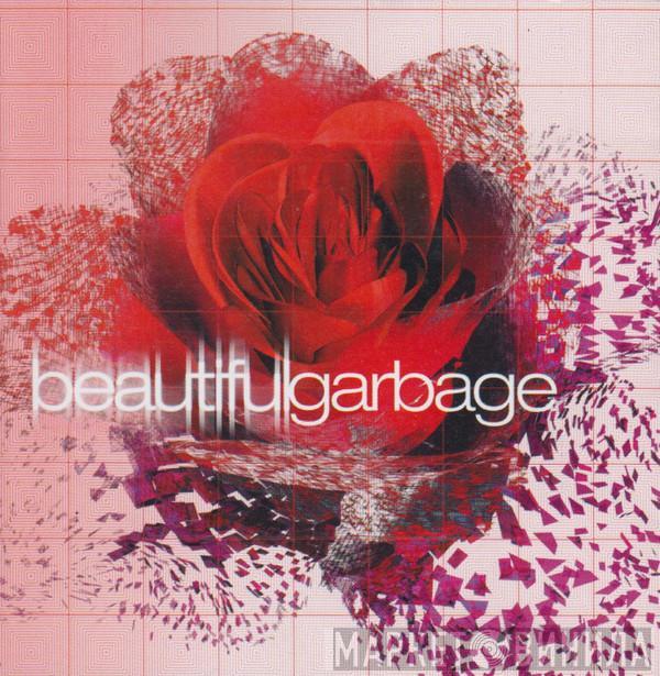  Garbage  - Beautiful Garbage