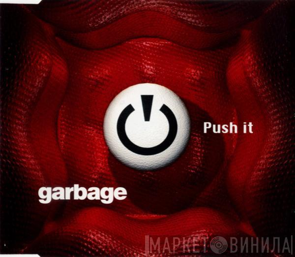 Garbage - Push It