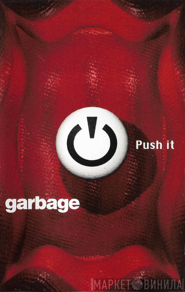 Garbage - Push It