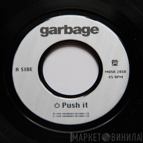 Garbage - Push It