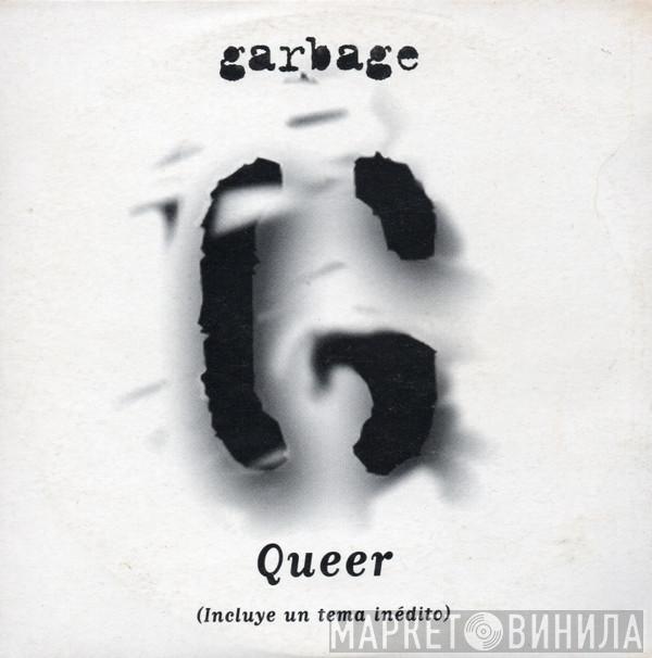  Garbage  - Queer