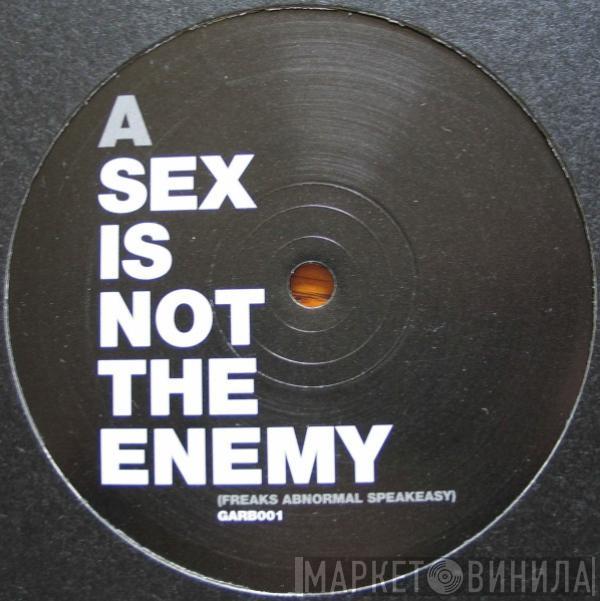 Garbage - Sex Is Not The Enemy (Freaks Remixes)