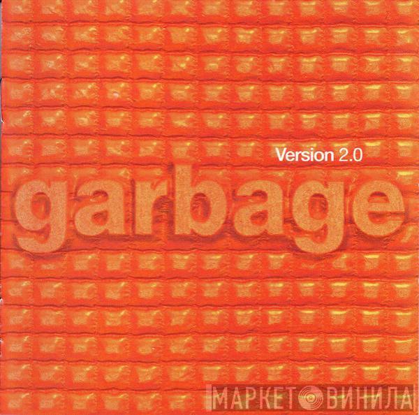  Garbage  - Version 2.0