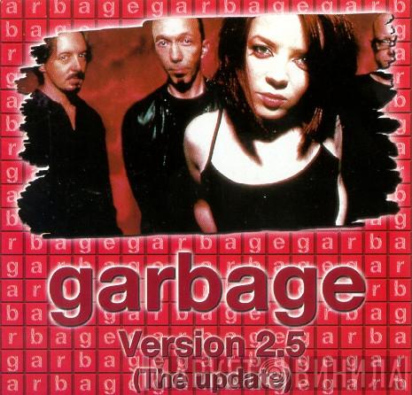  Garbage  - Version 2.5 (The Update)