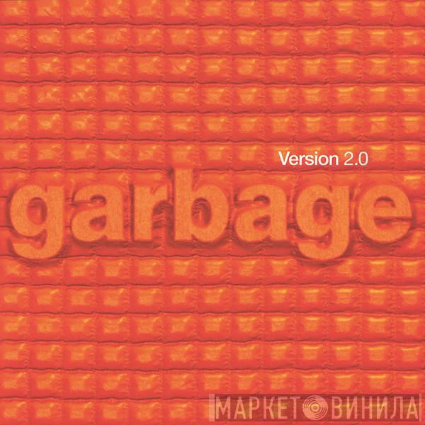  Garbage  - Version 2.0