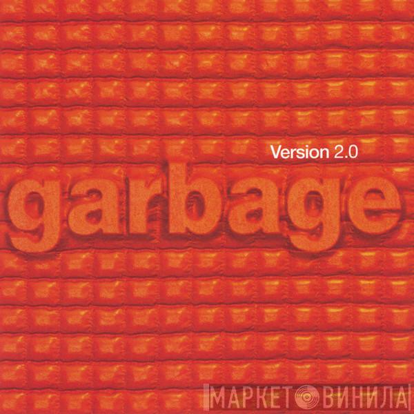  Garbage  - Version 2.0