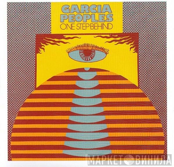  Garcia Peoples  - One Step Behind