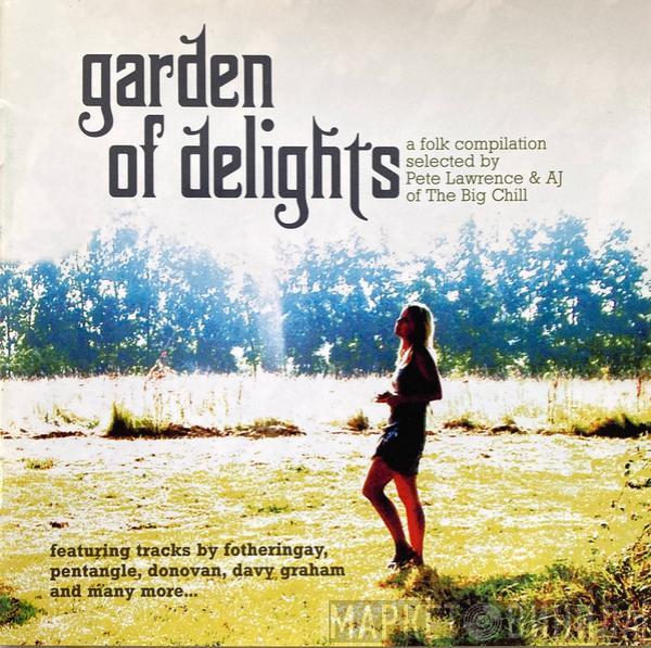  - Garden Of Delights (Big Chill Folk Album)