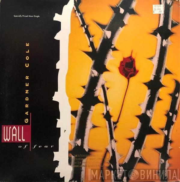 Gardner Cole - Wall Of Fear