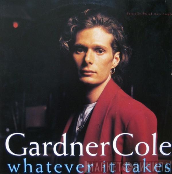 Gardner Cole - Whatever It Takes