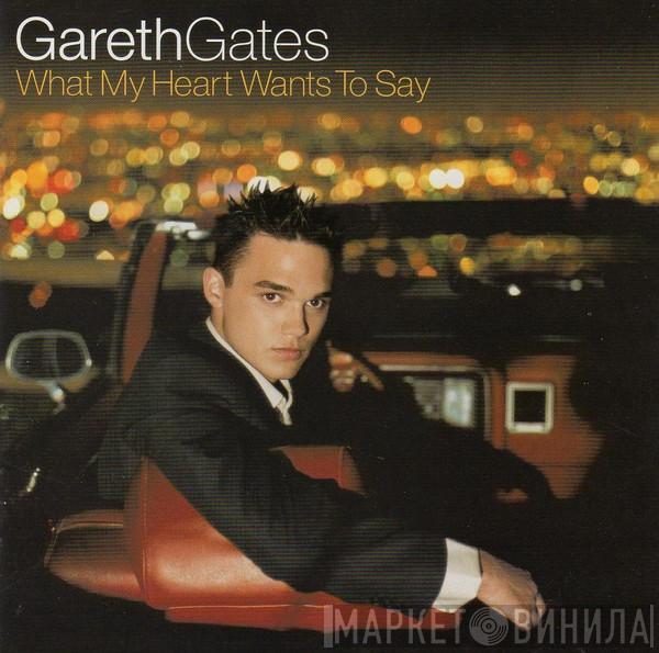 Gareth Gates - What My Heart Wants To Say