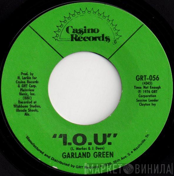 Garland Green - I.O.U.