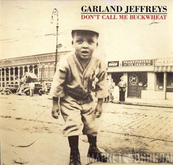 Garland Jeffreys - Don't Call Me Buckwheat