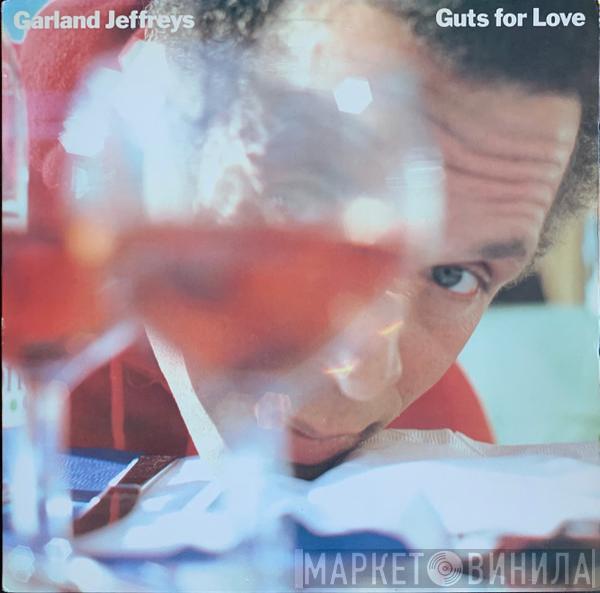 Garland Jeffreys - Guts For Love