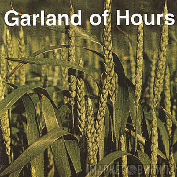Garland Of Hours - Garland Of Hours