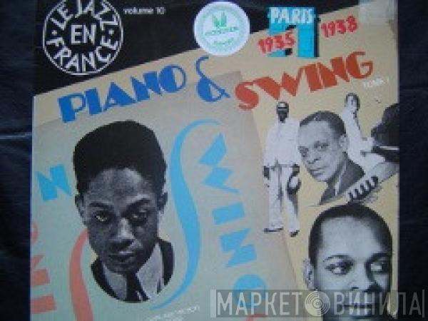 Garnet Clark, Garland Wilson, Teddy Weatherford - Piano & Swing Tome 1