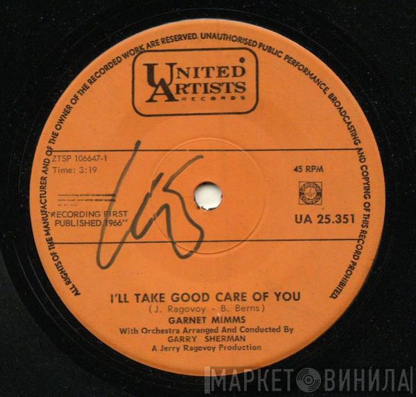  Garnet Mimms  - I'll Take Good Care Of You / Prove It To Me