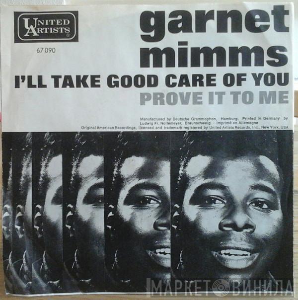  Garnet Mimms  - I'll Take Good Care Of You / Prove It To Me