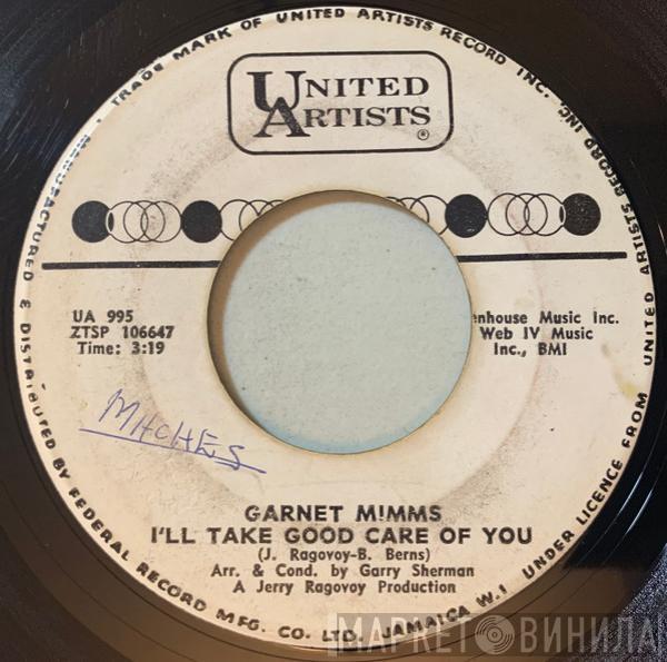  Garnet Mimms  - I'll Take Good Care Of You / Prove It To Me