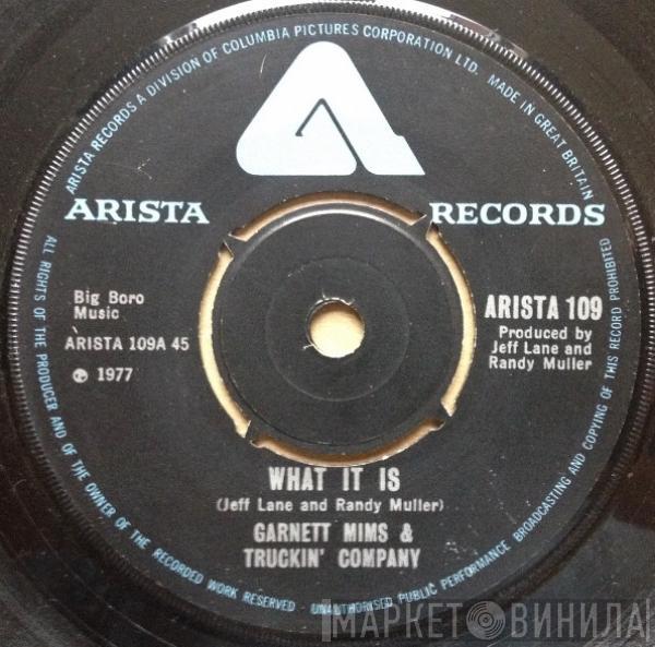 Garnet Mimms & Truckin' Company - What It Is