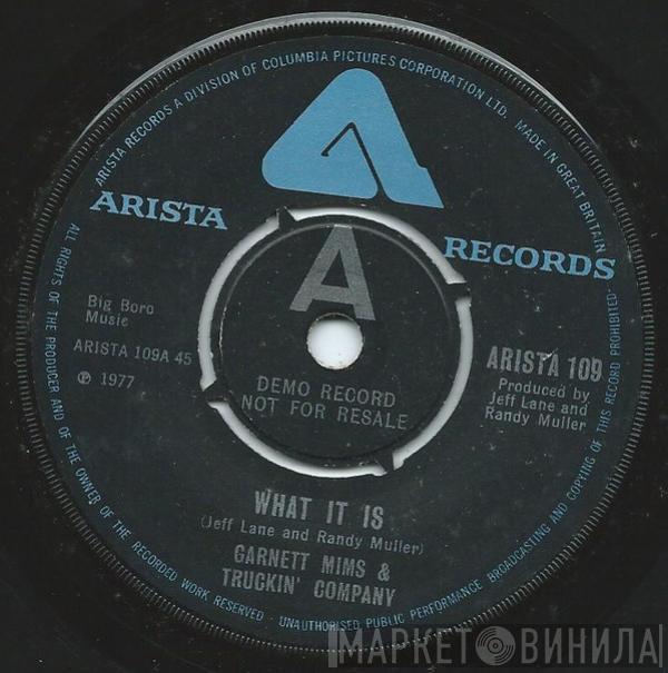 Garnet Mimms & Truckin' Company - What It Is