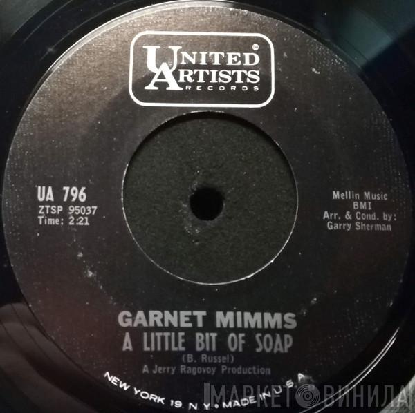 Garnet Mimms - A Little Bit Of Soap / I'll Make It Up To You