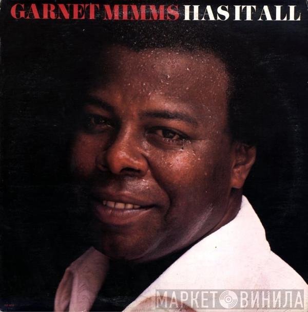 Garnet Mimms - Has It All