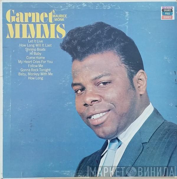 Garnet Mimms, Maurice Monk - Garnet Mimms - Maurice Monk